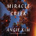 Cover Art for 9781250319487, Miracle Creek by Angie Kim
