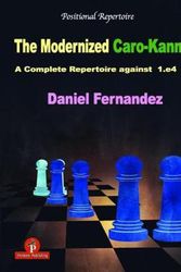 Cover Art for 9789492510259, The Modernized Caro-Kann: A Complete Repertoire Against 1.E4 by Daniel Fernandez