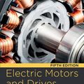 Cover Art for 9780081026151, Electric Motors and Drives: Fundamentals, Types and Applications by Hughes, Drury