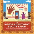 Cover Art for 9780307398314, The Minor Adjustment Beauty Salon by Alexander McCall Smith
