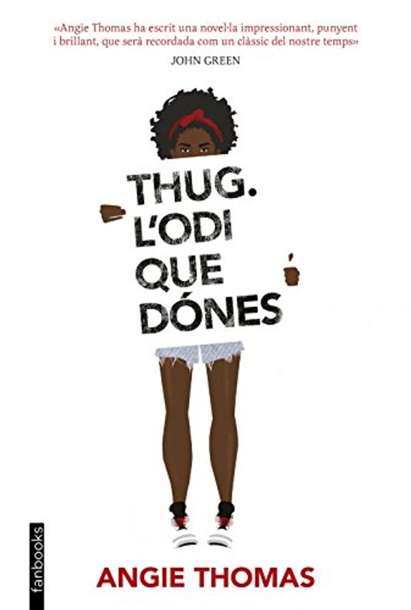 Cover Art for 9788416716340, Thug. L'odi que dónes by Angie Thomas