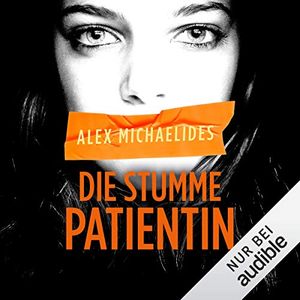 Cover Art for B07R3DPRSB, Die stumme Patientin by Alex Michaelides