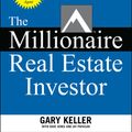 Cover Art for 9780071469531, The Millionaire Real Estate Investor by Gary Keller