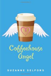 Cover Art for 9780802721761, Coffeehouse Angel by Suzanne Selfors
