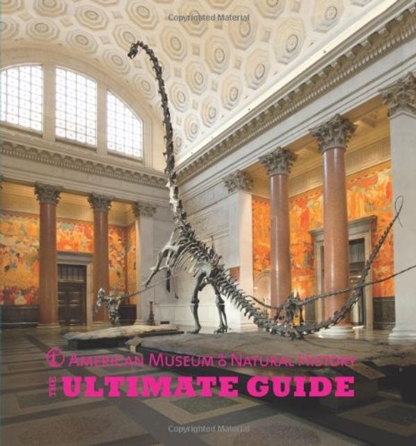 Cover Art for 9781402798818, American Museum of Natural History - The Ultimate Guide (2013) by Ashton Applewhite