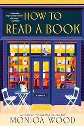 Cover Art for 9780063410886, How to Read a Book: A Novel by Monica Wood
