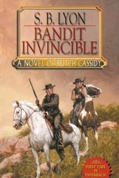 Cover Art for 9780843953237, Bandit Invincible by Suzanne Lyon
