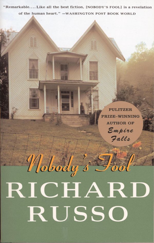 Cover Art for 9780307809926, Nobody's Fool by Richard Russo