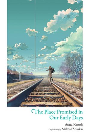 Cover Art for 9781975318697, The Place Promised in Our Early Days by Makoto Shinkai
