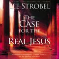 Cover Art for 9780310275411, The Case for the Real Jesus by Lee Strobel
