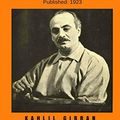 Cover Art for 9781549641572, The Prophet (Illustrated): Masterpiece of  The Great Philosopher Khalil Gibran (The prophet by Khalil Gibran) by Kahlil Gibran