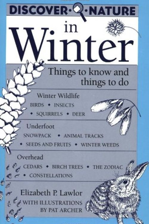 Cover Art for 9780811727198, Discover Nature in Winter by Elizabeth P. Lawlor