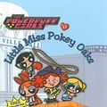 Cover Art for 9780756922573, Little Miss Pokey Oaks by Howie Dewin