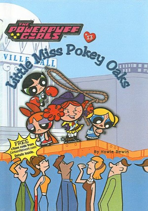 Cover Art for 9780756922573, Little Miss Pokey Oaks by Howie Dewin