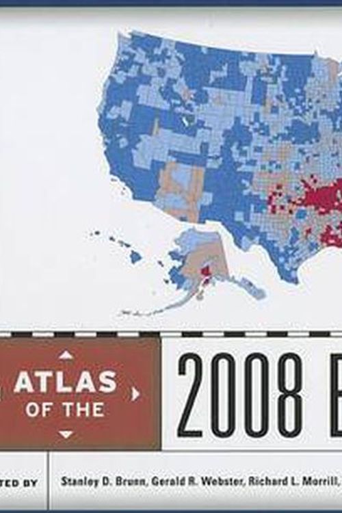 Cover Art for 9780742567955, An Atlas of the 2008 Elections by Stanley Brunn