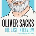 Cover Art for 9781612195773, Oliver SacksThe Last Interview by Oliver Sacks