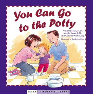 Cover Art for 9780316788885, You Can Go to the Potty by Sears, William, Sears, Martha, Kelly, Christie Watts