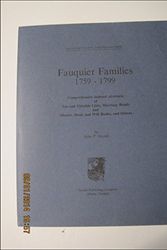 Cover Art for 9780935931853, Fauquier families, 1759-1799: Comprehensive indexed abstracts of tax and tithable lists, marriage bonds, and minute, deed, and will books, and others (Fauquier County, Virginia records) by John P Alcock