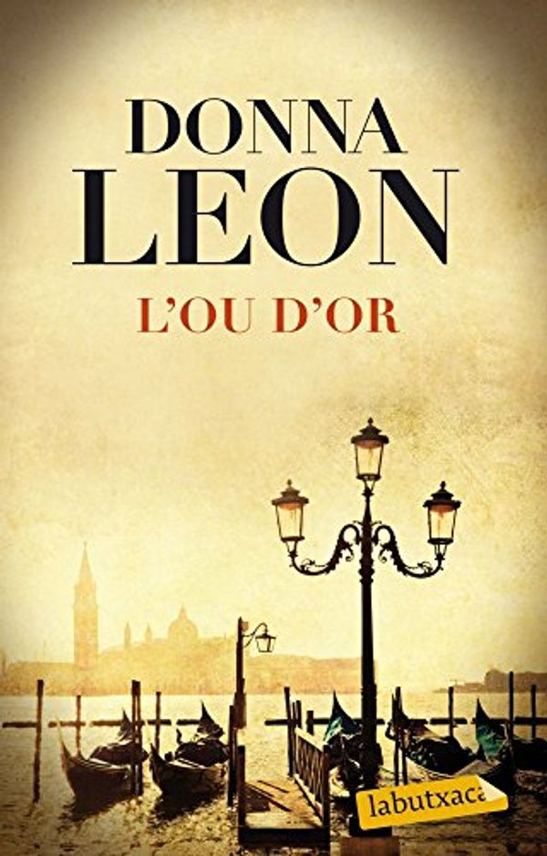 Cover Art for 9788499308111, L'ou d'or by Donna Leon