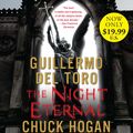 Cover Art for 9780062192929, The Night Eternal by Del Toro, Guillermo, Chuck Hogan