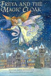 Cover Art for 9781883746247, Freya and the Magic Cloak by Nanna Aida Svendsen