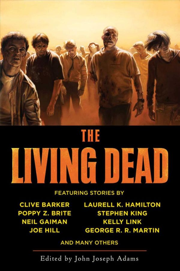 Cover Art for 9781597801430, The Living Dead by John Joseph Adams