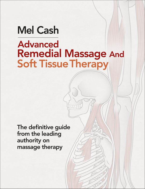 Cover Art for 9780091926700, Advanced Remedial Massage by Mel Cash
