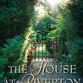 Cover Art for 9780330448444, The House at Riverton by Kate Morton