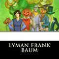 Cover Art for 9781514202395, The Marvelous Land of Oz by Lyman Frank Baum