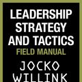 Cover Art for 9781529032970, Leadership Strategy and Tactics by Jocko Willink