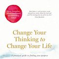 Cover Art for B08L72KSTJ, Change Your Thinking to Change Your Life by Kate James