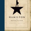 Cover Art for 9781408709238, Hamilton: The Revolution by Lin-Manuel Miranda