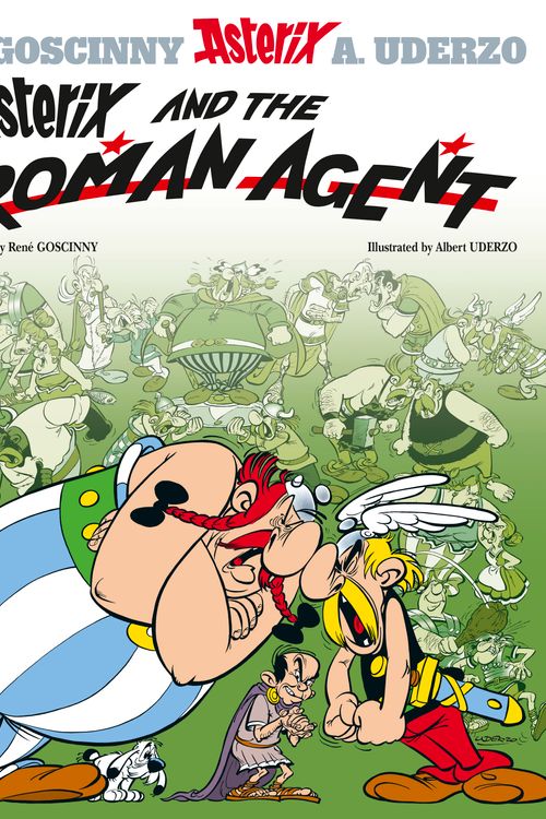 Cover Art for 9780752866338, Asterix: Asterix and the Roman Agent: Album 15 by Rene Goscinny