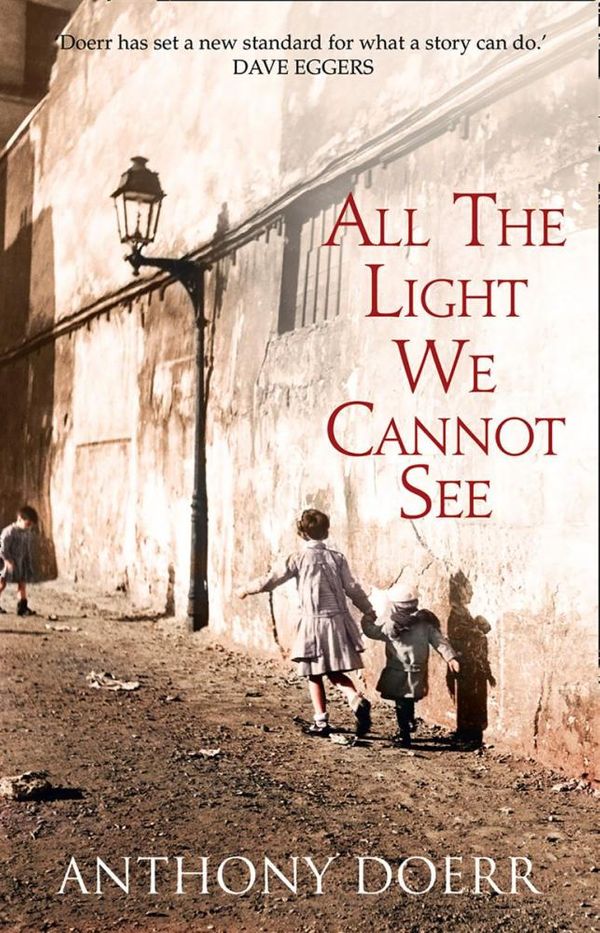 Cover Art for 9780007548668, All the Light We Cannot See by Anthony Doerr