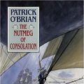 Cover Art for 9780736657143, The Nutmeg of Consolation by O'Brian, Patrick