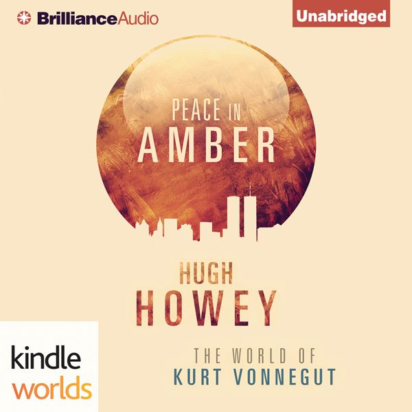 Cover Art for B00I8SECP0, Peace in Amber: The World of Kurt Vonnegut (Unabridged) by Unknown