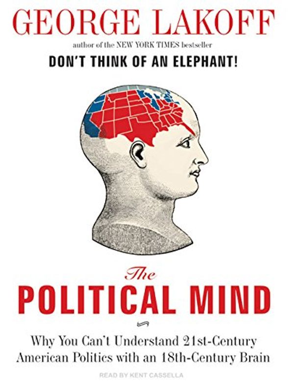 Cover Art for 9781400108091, The Political Mind by George Lakoff