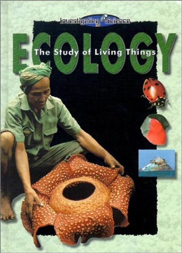 Cover Art for 9780836832303, Ecology: The Study of Living Things (Investigating Science) by Terry Jennings