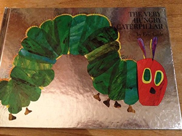 Cover Art for 9780399227530, The Very Hungry Caterpillar, 25th Anniversary Edition by Eric Carle