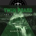 Cover Art for 9781509888658, Twin Peaks: The Final Dossier by Mark Frost