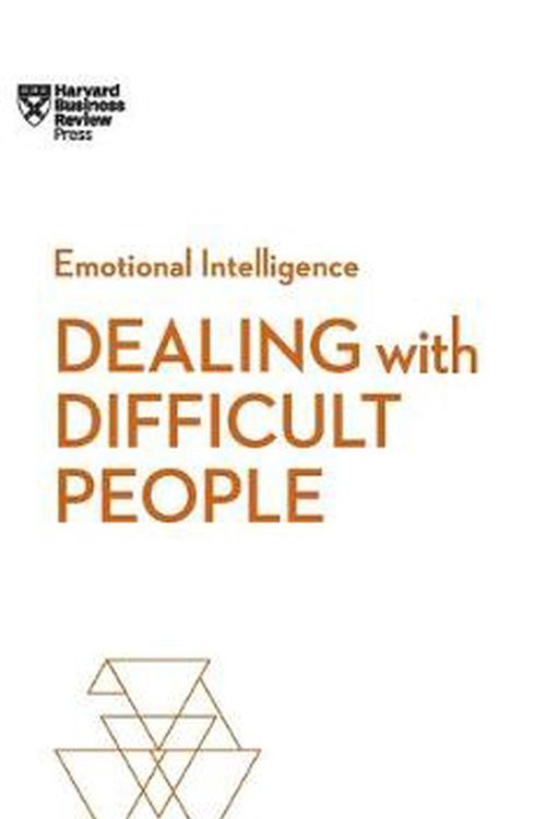 Cover Art for 9781633696105, Dealing with Difficult People (HBR Emotional Intelligence Series) by Harvard Business Review, Tony Schwartz, Mark Gerzon, Holly Weeks, Amy Gallo