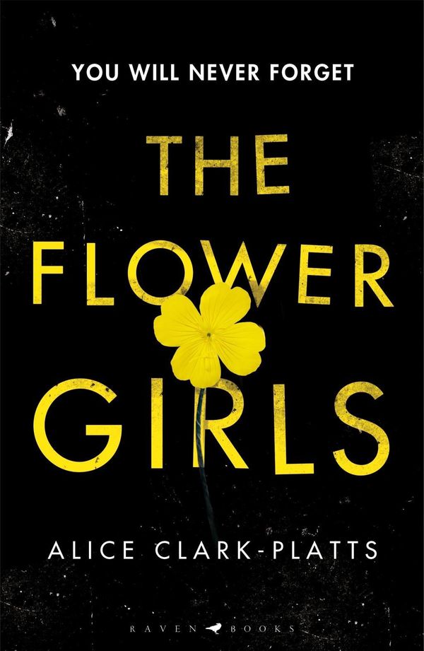 Cover Art for 9781526602152, The Flower Girls by Alice Clark-Platts