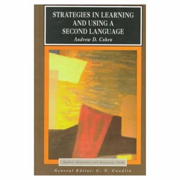 Cover Art for 9780582305885, Strategies in Learning and Using a Second Language by Andrew D Cohen