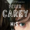 Cover Art for 9780307356567, His Illegal Self by Carey, Peter