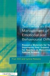 Cover Art for 9781853466199, Teamwork in the Management of Emotional and Behavioural Difficulties by Fran Hill