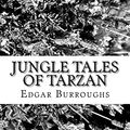 Cover Art for 9781986510424, Jungle Tales of Tarzan by Edgar Rice Burroughs