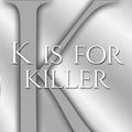 Cover Art for 9781429911658, "K" Is for Killer by Sue Grafton