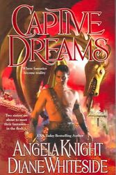 Cover Art for 9780425207758, Captive Dreams by Angela Knight, Diane Whiteside