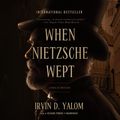 Cover Art for 9781504654654, When Nietzsche Wept by Irvin D. Yalom