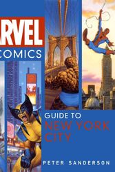 Cover Art for 9781416531418, The Marvel Comics Guide to New York City by Peter Sanderson